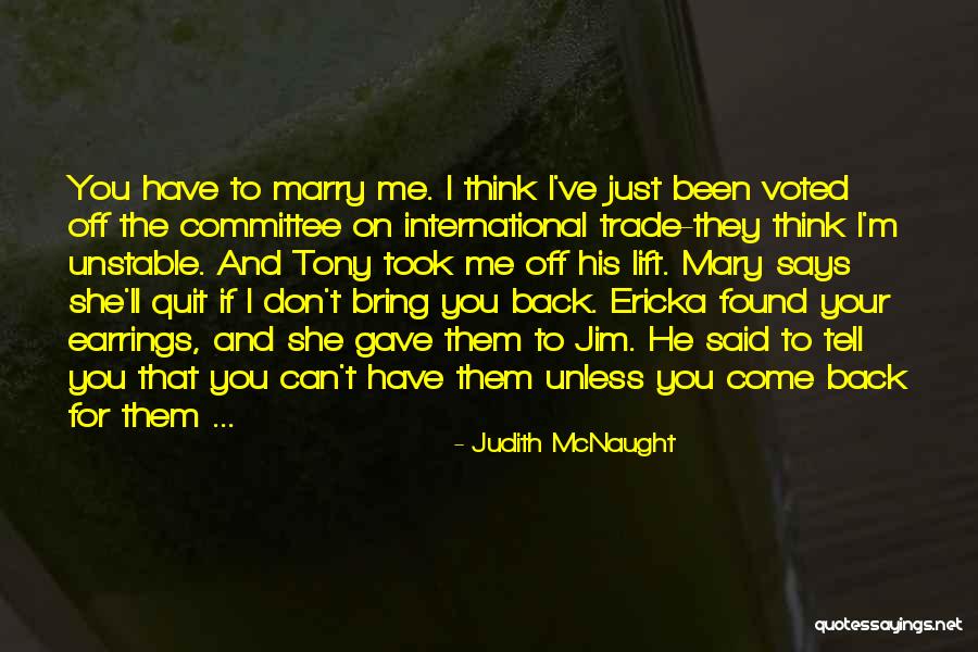 I Voted Quotes By Judith McNaught I Voted Quotes By Judith McNaught