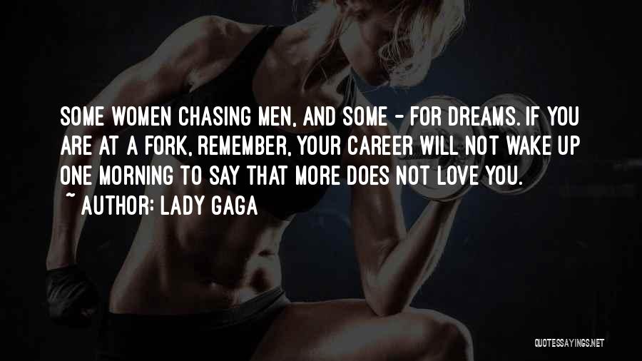 I Wake Up In Love This Morning Quotes By Lady Gaga