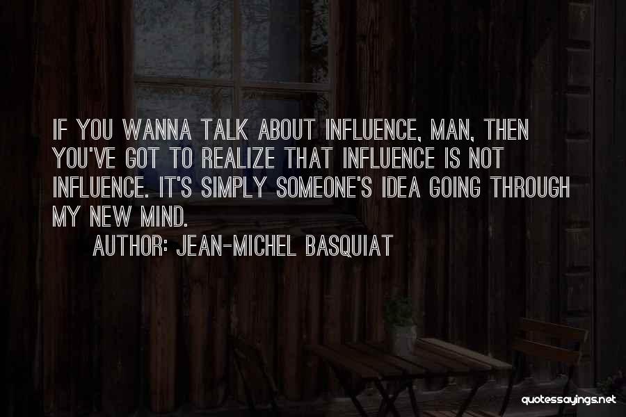 I Wanna Be That Man Quotes By Jean-Michel Basquiat