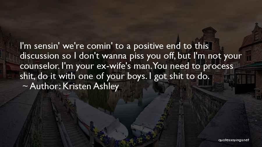 I Wanna Be That Man Quotes By Kristen Ashley