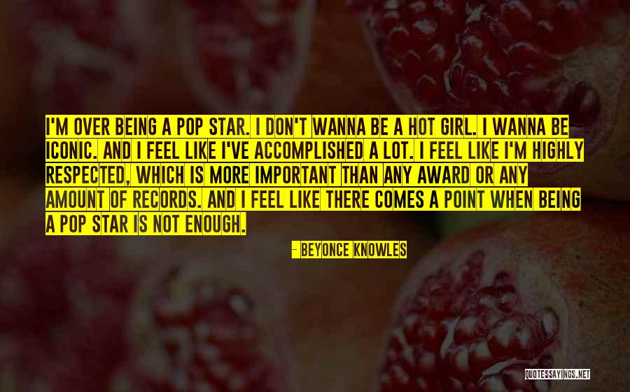 I Wanna Be The Only Girl Quotes By Beyonce Knowles