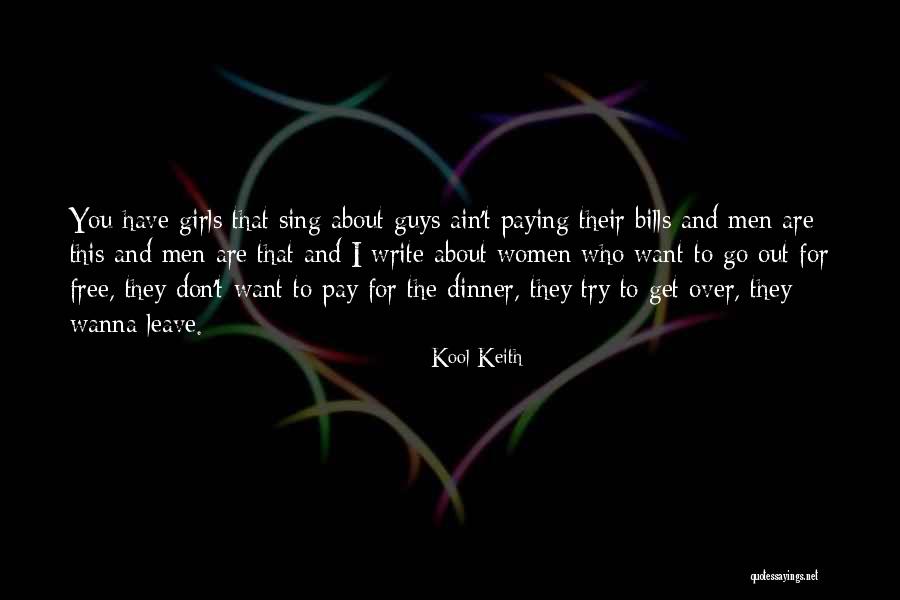 I Wanna Be The Only Girl Quotes By Kool Keith