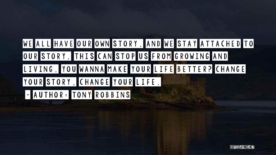 I Wanna Do Better Quotes By Tony Robbins