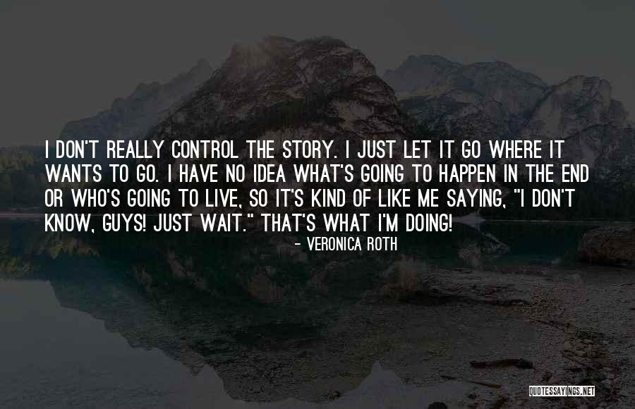 I Wanna Escape Quotes By Veronica Roth I Wanna Escape Quotes By Veronica Roth
