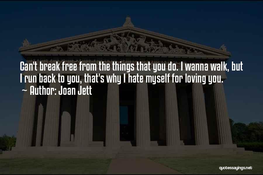 I Wanna Free Quotes By Joan Jett