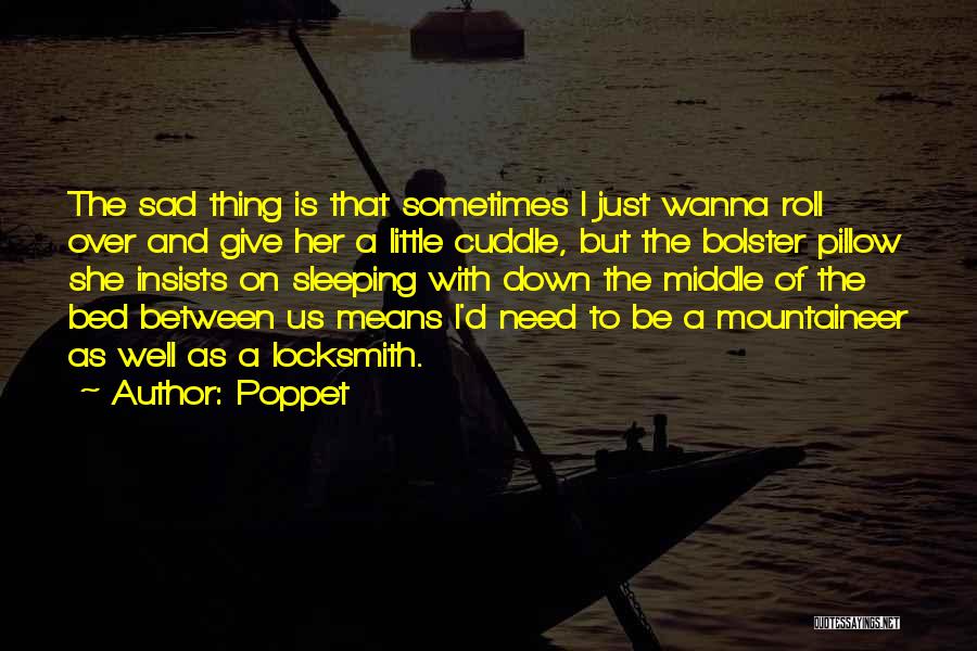 I Wanna Give Up Quotes By Poppet