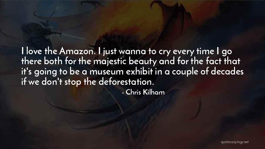 I Wanna Go There Quotes By Chris Kilham