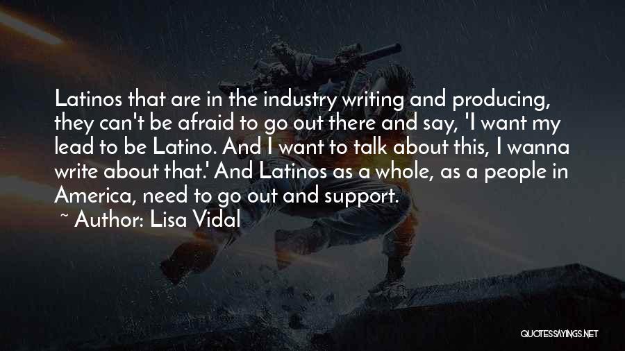 I Wanna Go There Quotes By Lisa Vidal