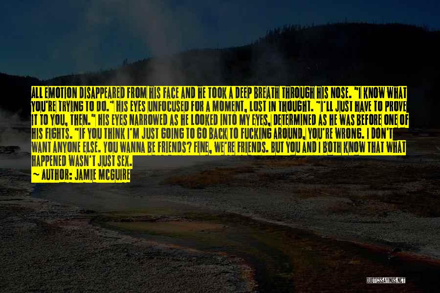 I Wanna Know You Quotes By Jamie McGuire I Wanna Know You Quotes By Jamie McGuire