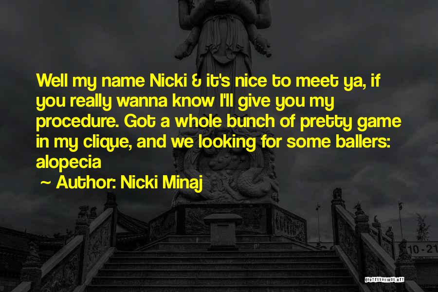 I Wanna Know You Quotes By Nicki Minaj I Wanna Know You Quotes By Nicki Minaj