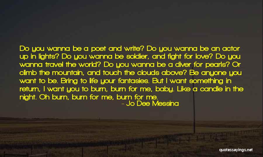 I Wanna Travel Quotes By Jo Dee Messina