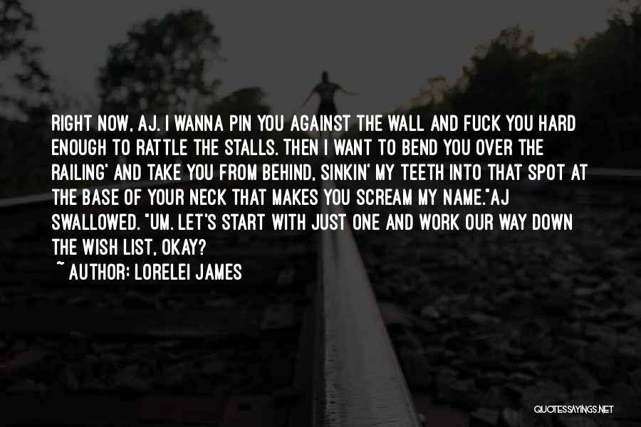 I Wanna Work Things Out Quotes By Lorelei James