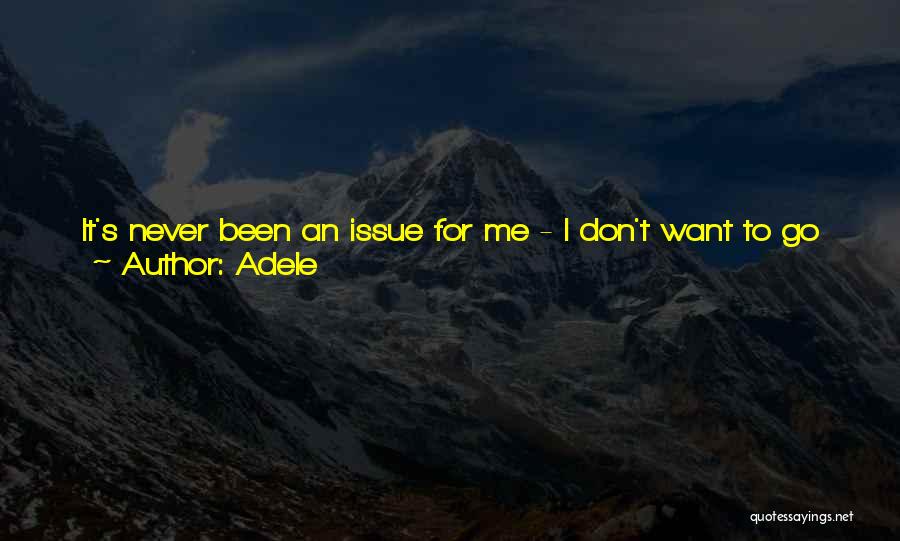 I Want A Boyfriend Quotes By Adele