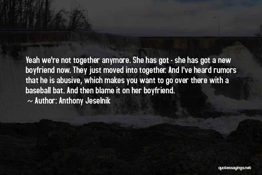 I Want A Boyfriend Quotes By Anthony Jeselnik