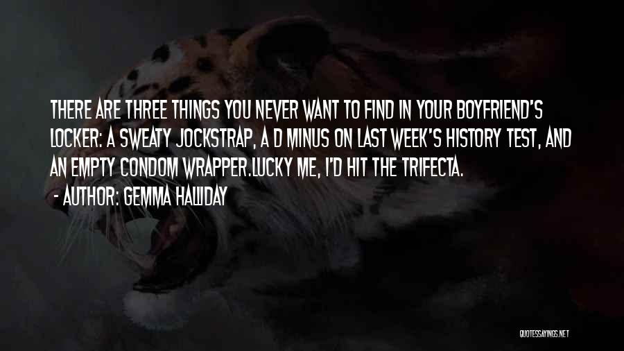 I Want A Boyfriend Quotes By Gemma Halliday