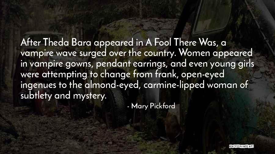 I Want A Country Girl Quotes By Mary Pickford I Want A Country Girl Quotes By Mary Pickford