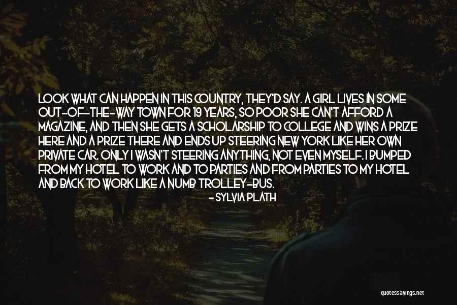 I Want A Country Girl Quotes By Sylvia Plath I Want A Country Girl Quotes By Sylvia Plath