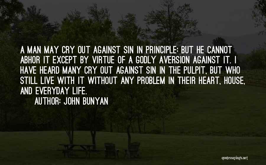 I Want A Godly Man Quotes By John Bunyan