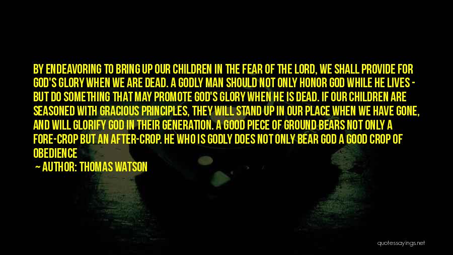I Want A Godly Man Quotes By Thomas Watson