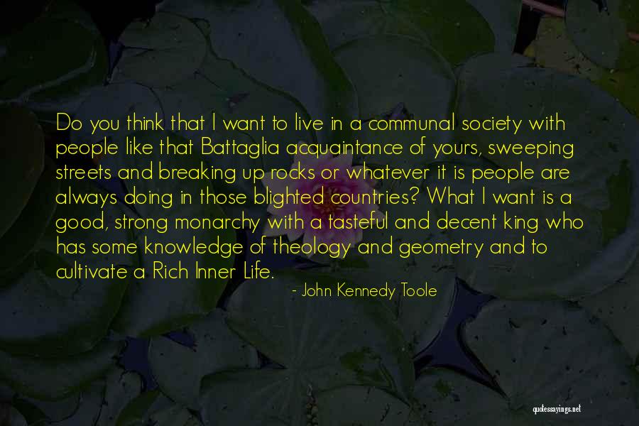I Want A Good Life Quotes By John Kennedy Toole I Want A Good Life Quotes By John Kennedy Toole
