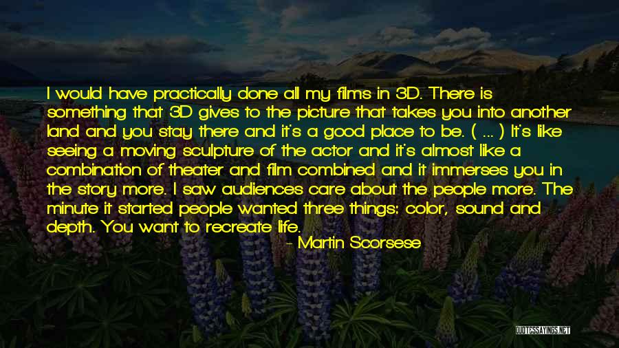 I Want A Good Life Quotes By Martin Scorsese I Want A Good Life Quotes By Martin Scorsese