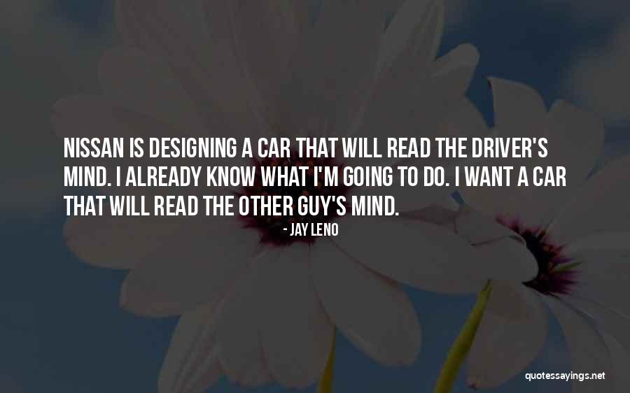 I Want A Guy That Quotes By Jay Leno I Want A Guy That Quotes By Jay Leno