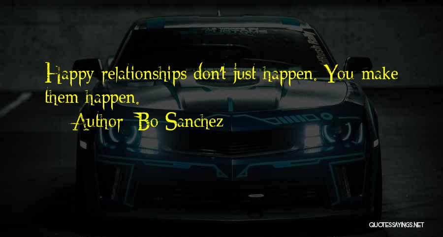 I Want A Happy Relationship Quotes By Bo Sanchez