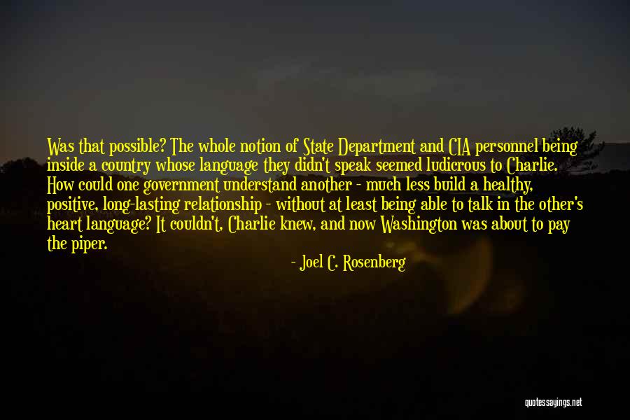 I Want A Long Lasting Relationship Quotes By Joel C. Rosenberg I Want A Long Lasting Relationship Quotes By Joel C. Rosenberg