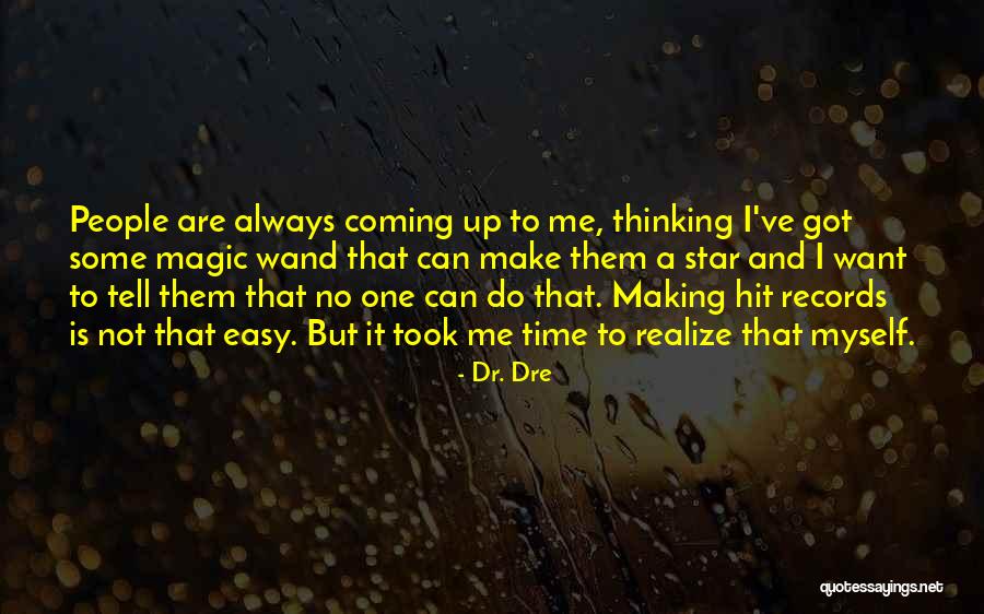 I Want A Magic Wand Quotes By Dr. Dre I Want A Magic Wand Quotes By Dr. Dre