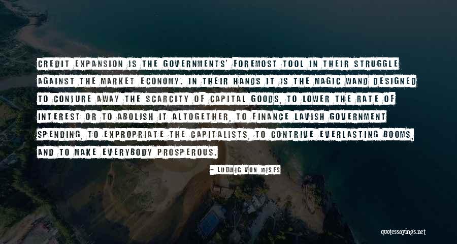 I Want A Magic Wand Quotes By Ludwig Von Mises I Want A Magic Wand Quotes By Ludwig Von Mises