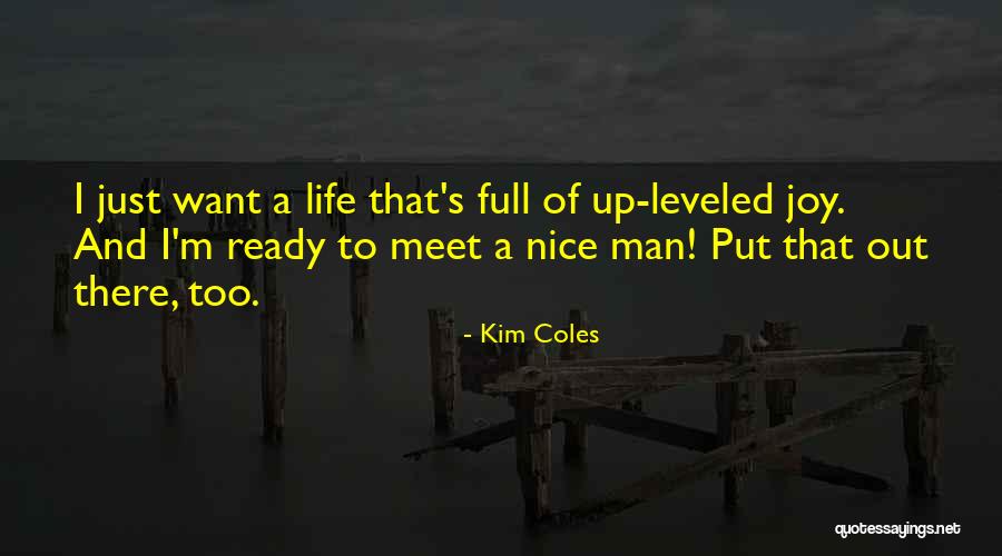 I Want A Man That Quotes By Kim Coles