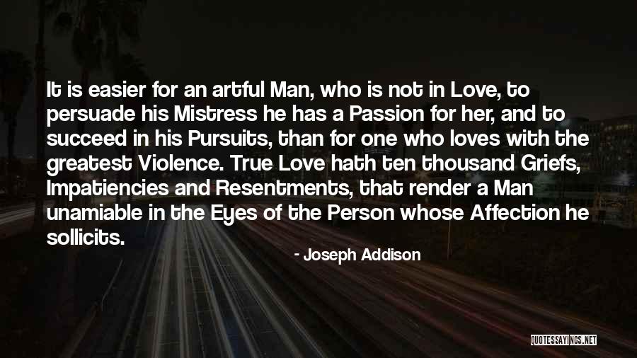 I Want A Man Who Loves Me Quotes By Joseph Addison