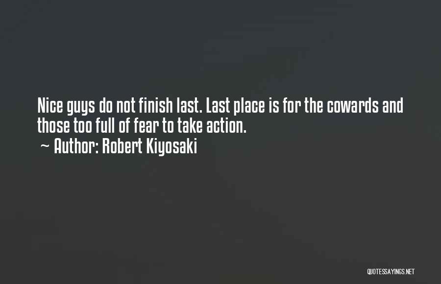 I Want A Nice Guy Quotes By Robert Kiyosaki