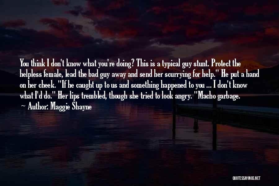 I Want A Sweet Guy Quotes By Maggie Shayne