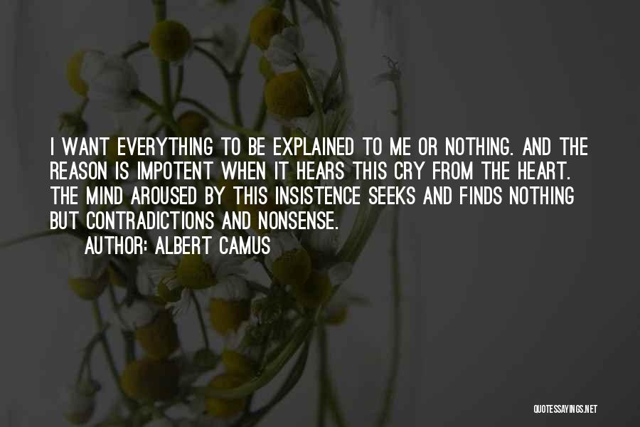 I Want Everything Or Nothing Quotes By Albert Camus