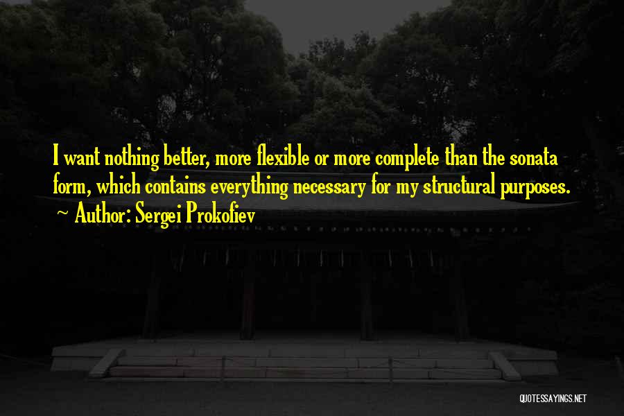 I Want Everything Or Nothing Quotes By Sergei Prokofiev