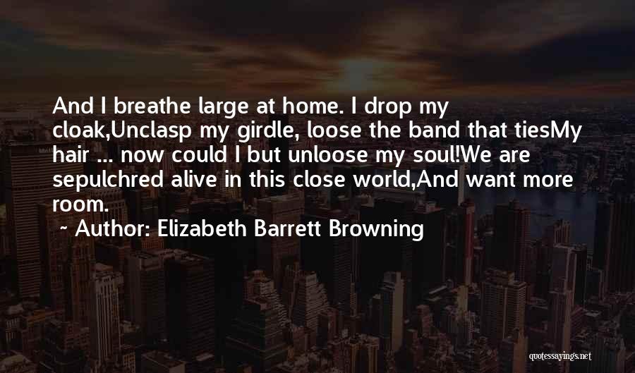 I Want Freedom Quotes By Elizabeth Barrett Browning