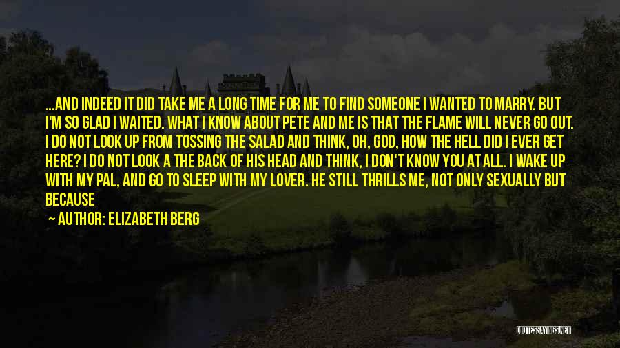 I Want Him Back Quotes By Elizabeth Berg