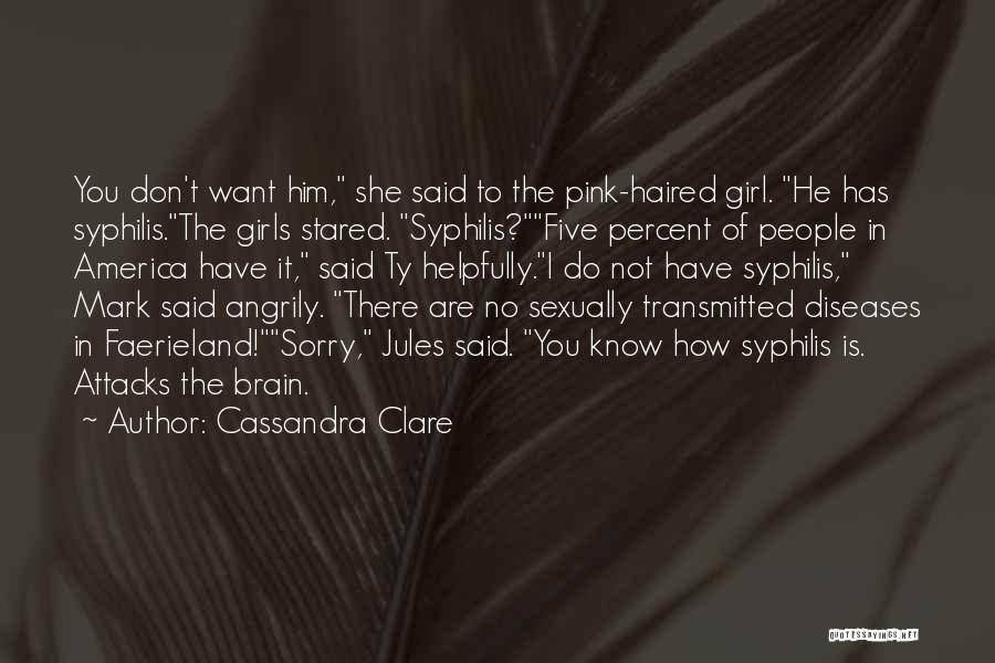 I Want Him Sexually Quotes By Cassandra Clare