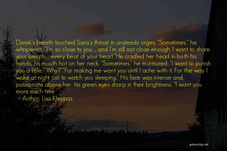 I Want Him To Love Me Again Quotes By Lisa Kleypas