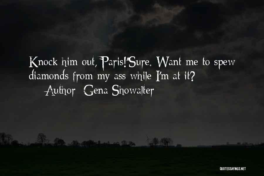 I Want Him To Want Me Quotes By Gena Showalter