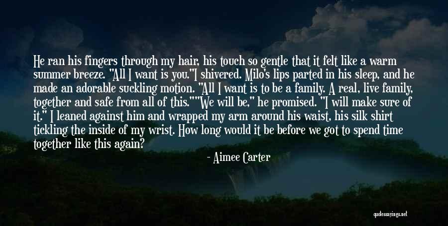I Want It To Be Summer Quotes By Aimee Carter I Want It To Be Summer Quotes By Aimee Carter