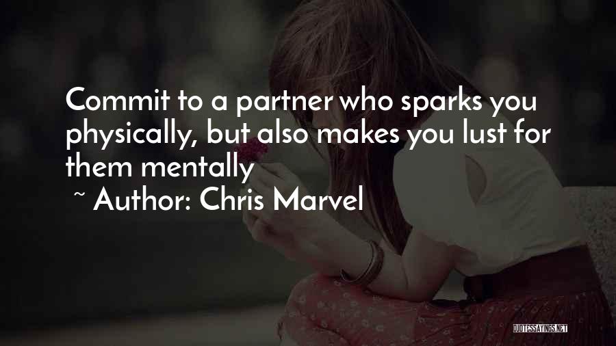 I Want Love Not Lust Quotes By Chris Marvel