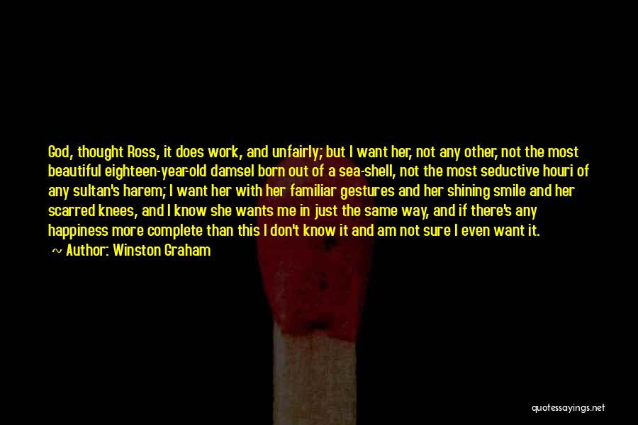 I Want More Than This Quotes By Winston Graham