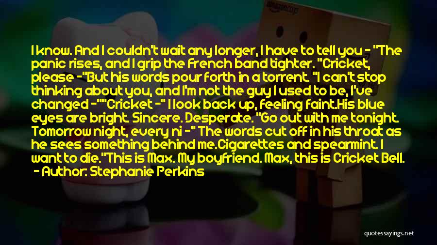 I Want My Boyfriend Quotes By Stephanie Perkins