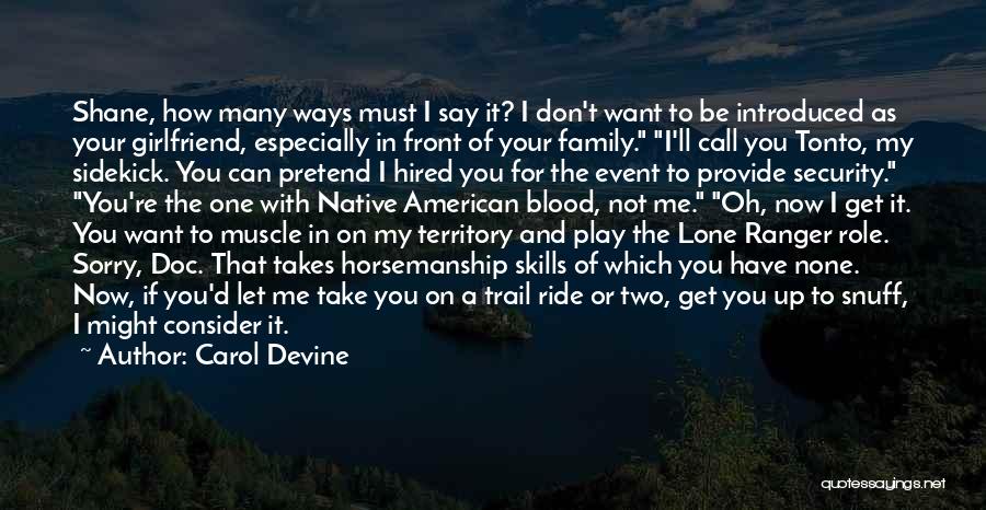 I Want My Girlfriend Quotes By Carol Devine