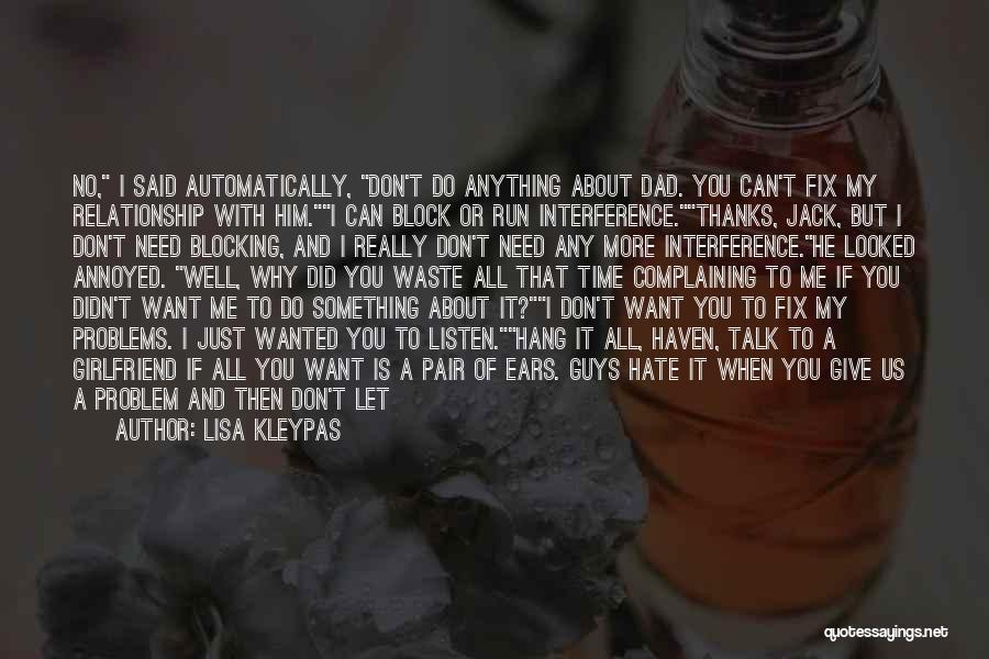 I Want My Girlfriend Quotes By Lisa Kleypas