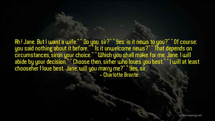 I Want Nothing But Your Love Quotes By Charlotte Bronte