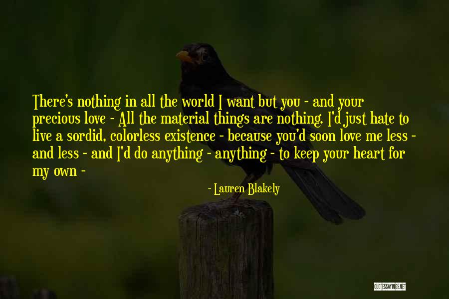 I Want Nothing But Your Love Quotes By Lauren Blakely