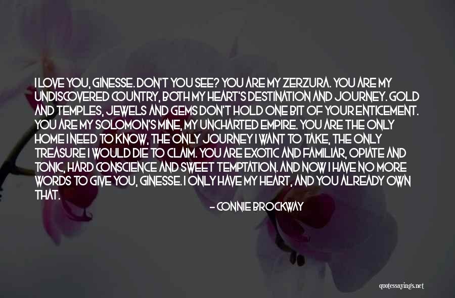 I Want Romance Quotes By Connie Brockway I Want Romance Quotes By Connie Brockway